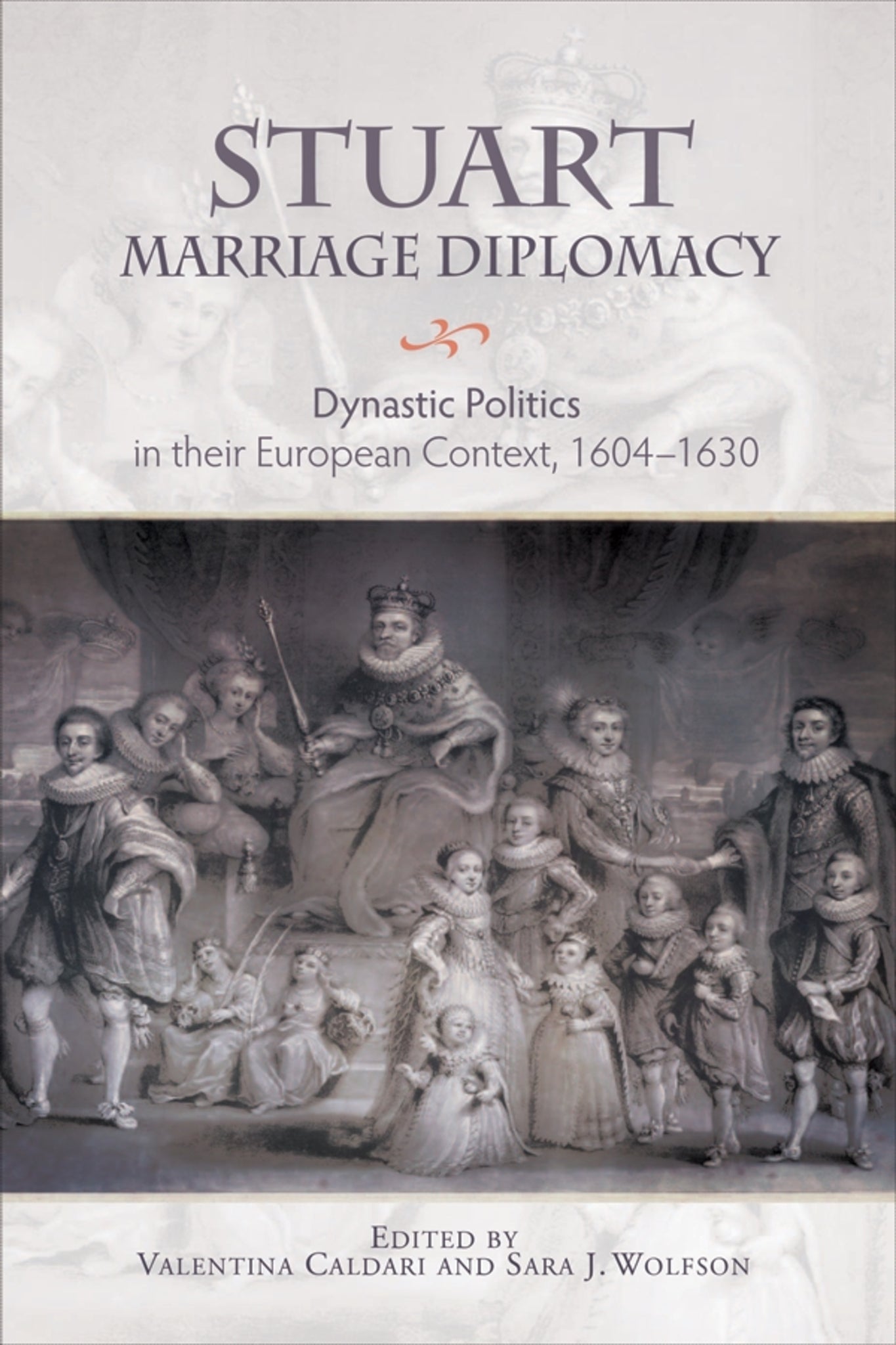 Cover image for Stuart Marriage Diplomacy ISBN 9781783271436